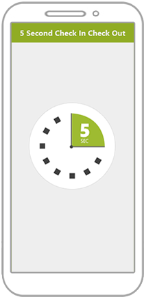 5 Second Check In Check Out